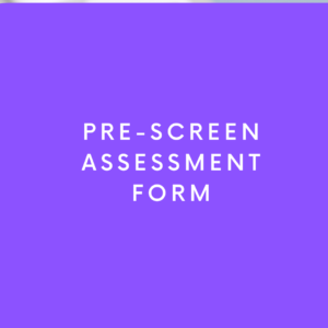 Pre Screen Assessment Form